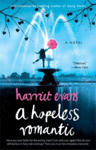 A Hopeless Romantic, Harriet Evans