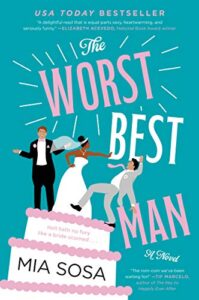 The Worst Best Man, Mia Sosa