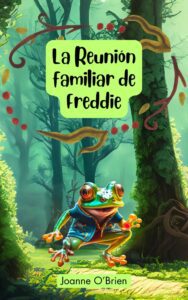 Freddie’s Family Reunion (Spanish Edition)